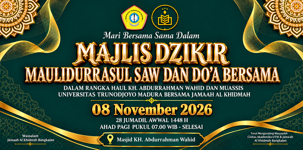 Bangkalan - Majlis Dzikir Maulidurrasul SAW & Do'a Bersama Dalam Rangka Haul KH. Abdurrahman Wahid dan Muassis Universitas Trunodjoyo Madura